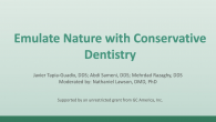 Emulate Nature with Conservative Dentistry Webinar Thumbnail