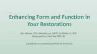 Enhancing Form and Function in Your Restorations Webinar Thumbnail